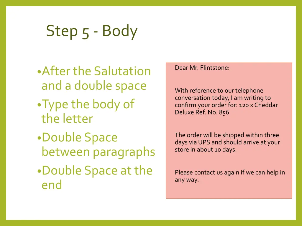 step 5 body