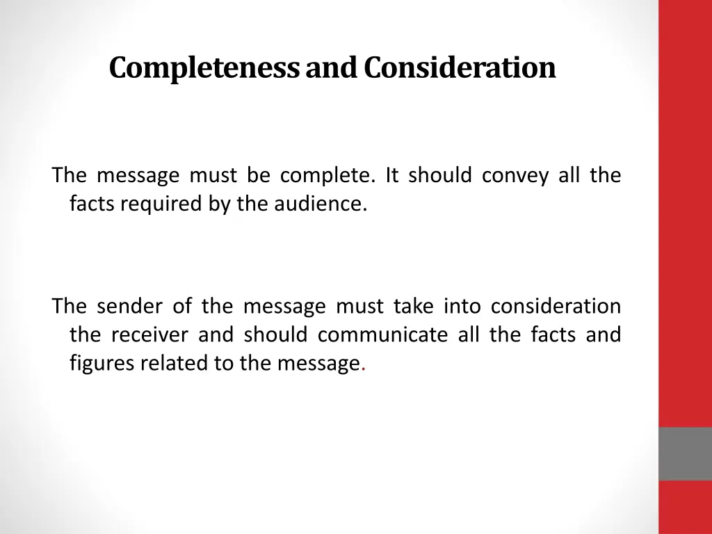 completeness and consideration