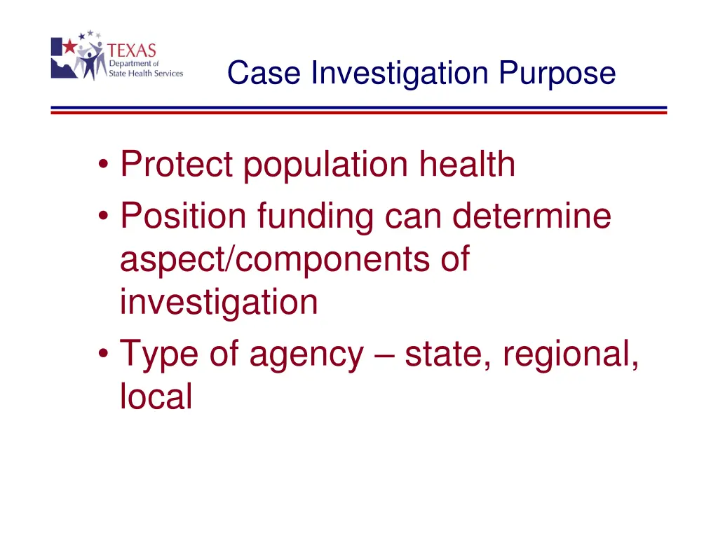 case investigation purpose