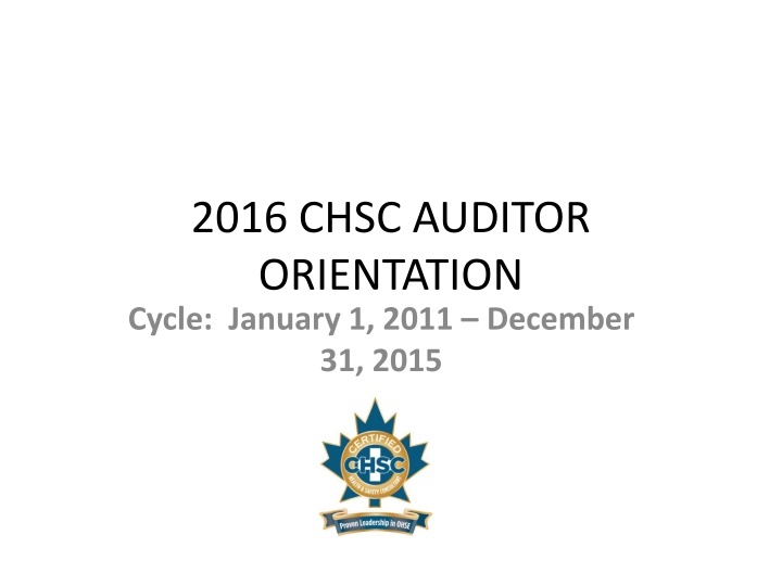 2016 chsc auditor orientation cycle january