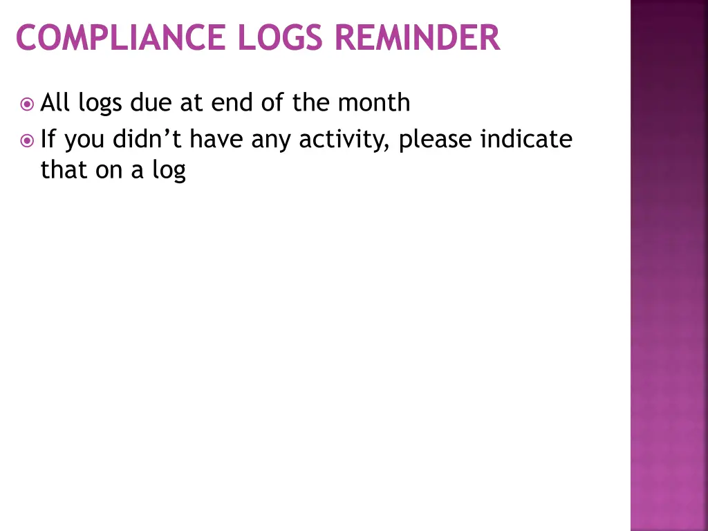 compliance logs reminder