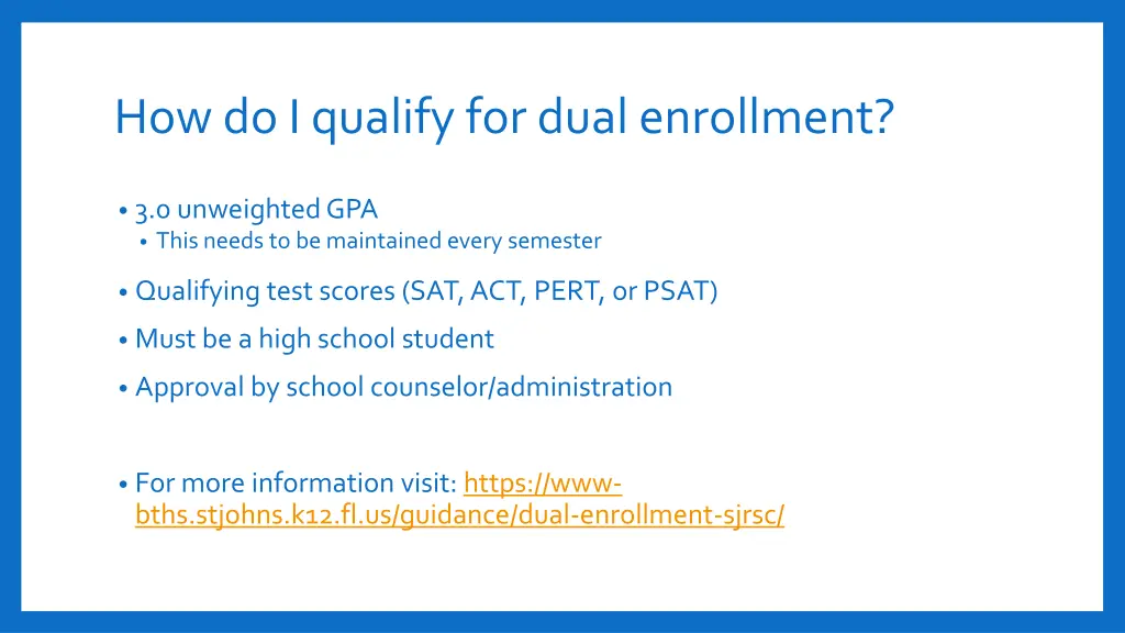 how do i qualify for dual enrollment