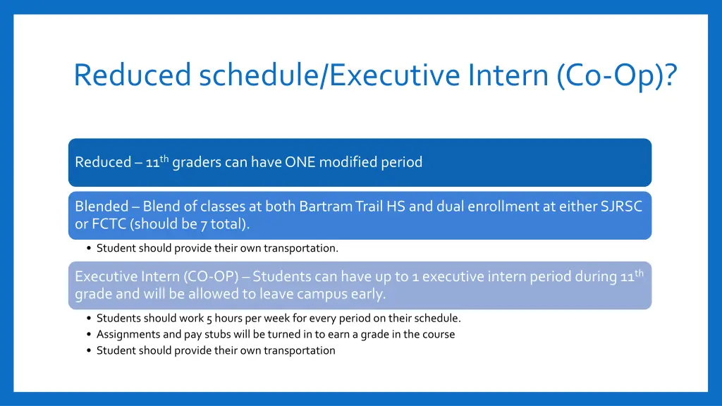 reduced schedule executive intern co op