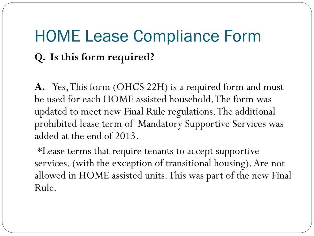 home lease compliance form q is this form required