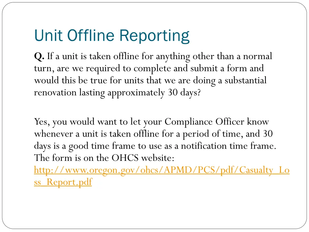 unit offline reporting q if a unit is taken