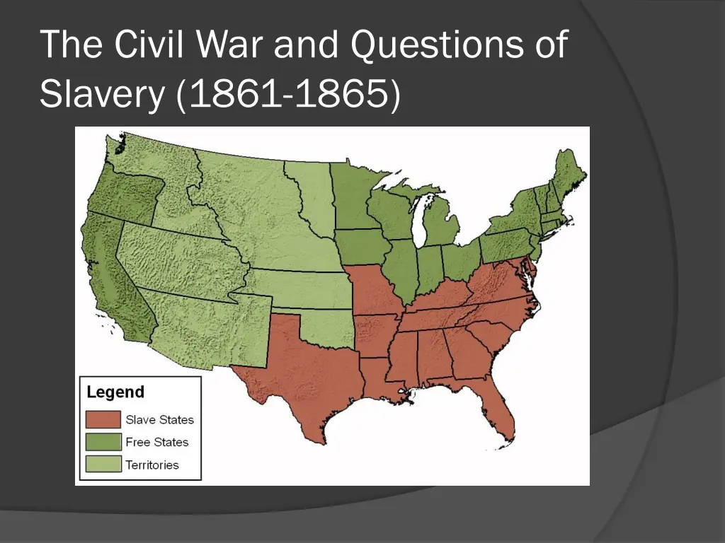 the civil war and questions of slavery 1861 1865