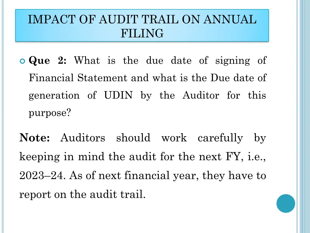 impact of audit trail on annual filing 1