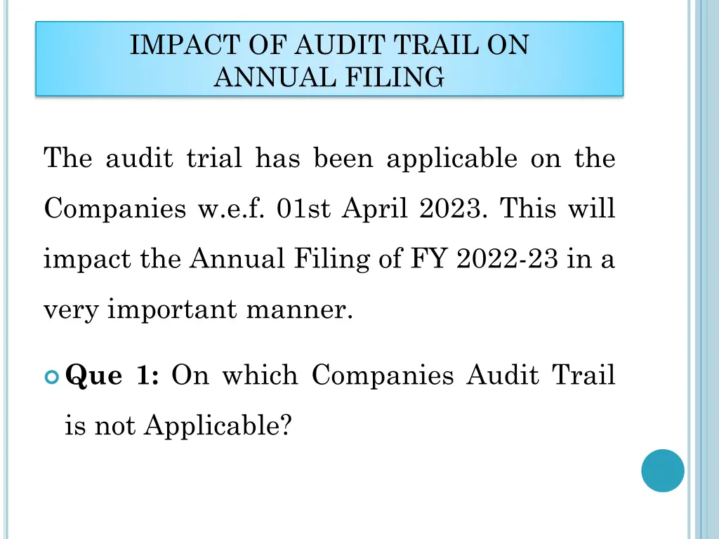 impact of audit trail on annual filing