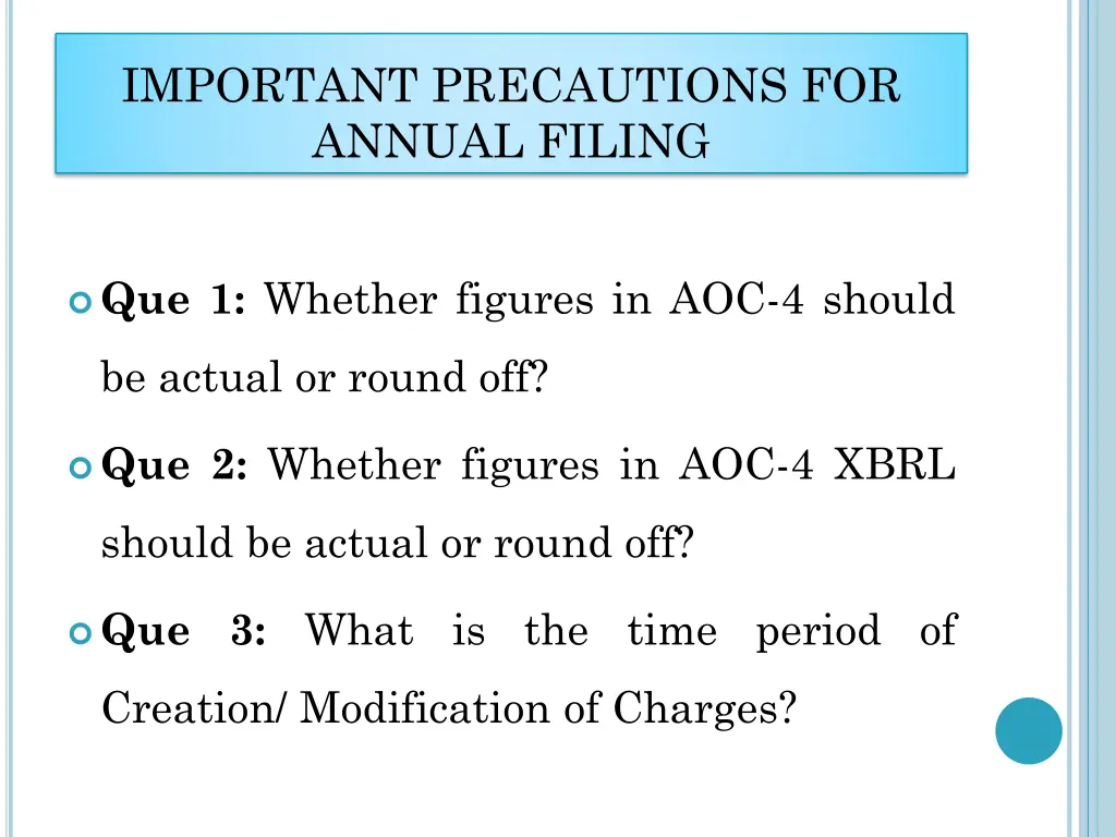 important precautions for annual filing