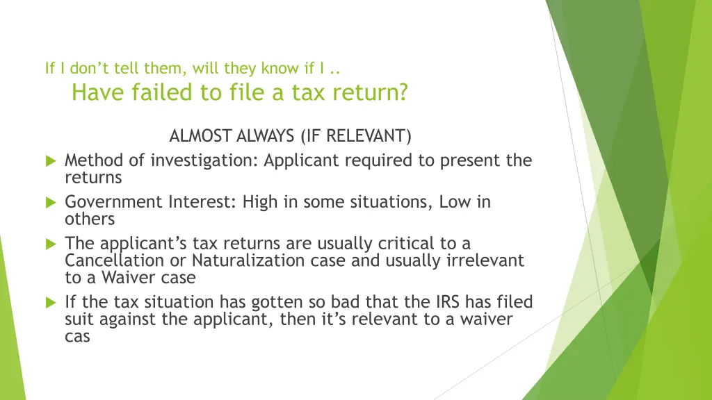 unfiled tax returns if i don t tell them will