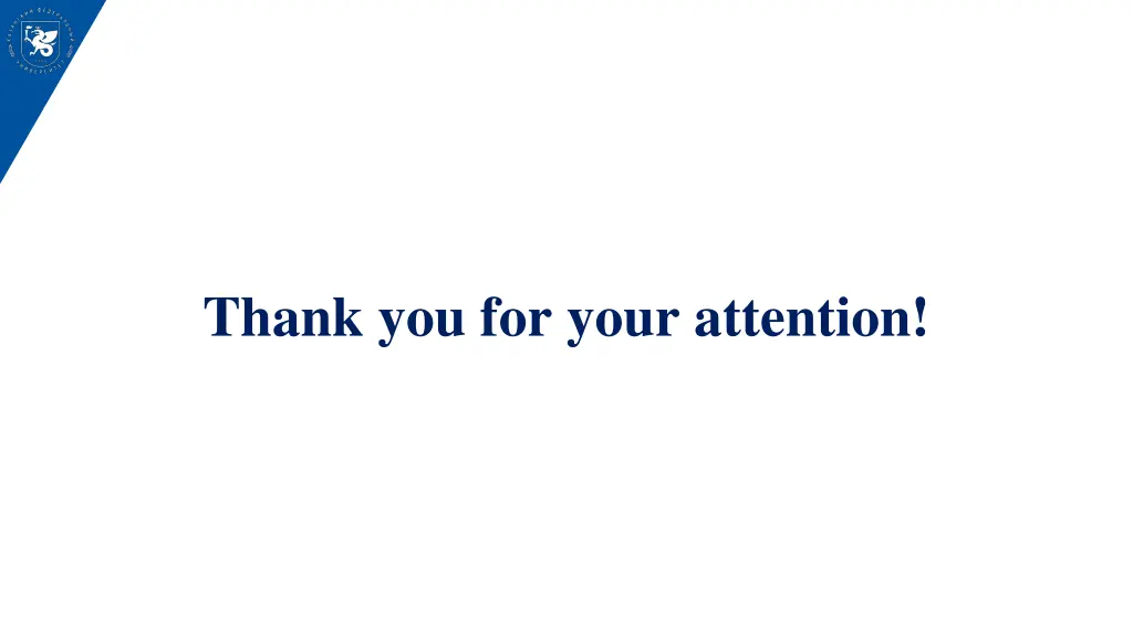 thank you for your attention