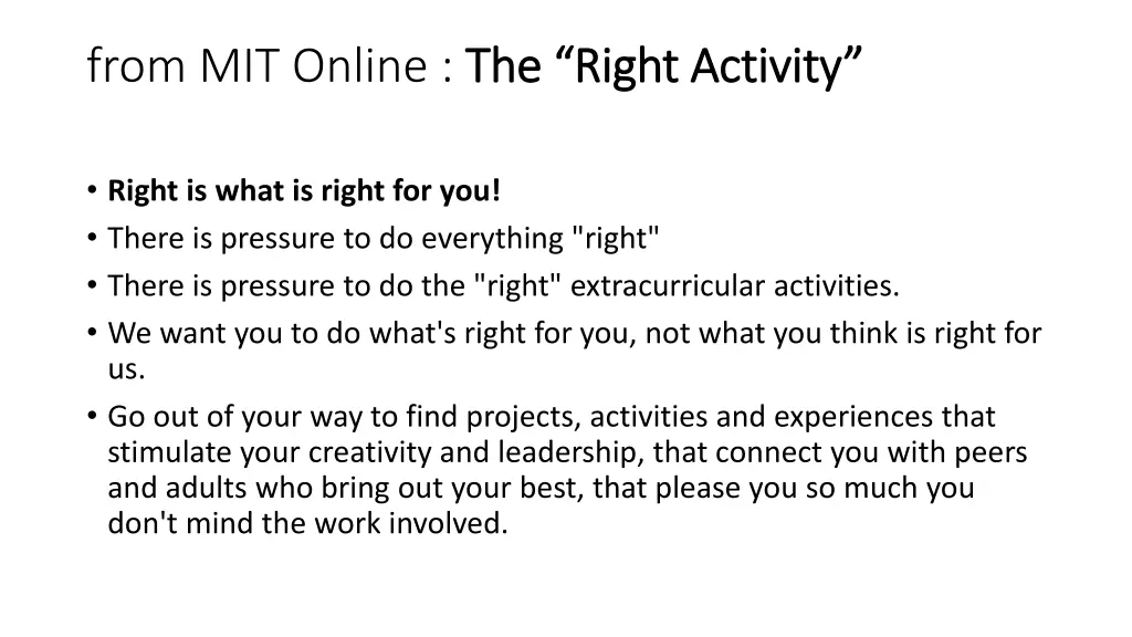 from mit online the right activity the right