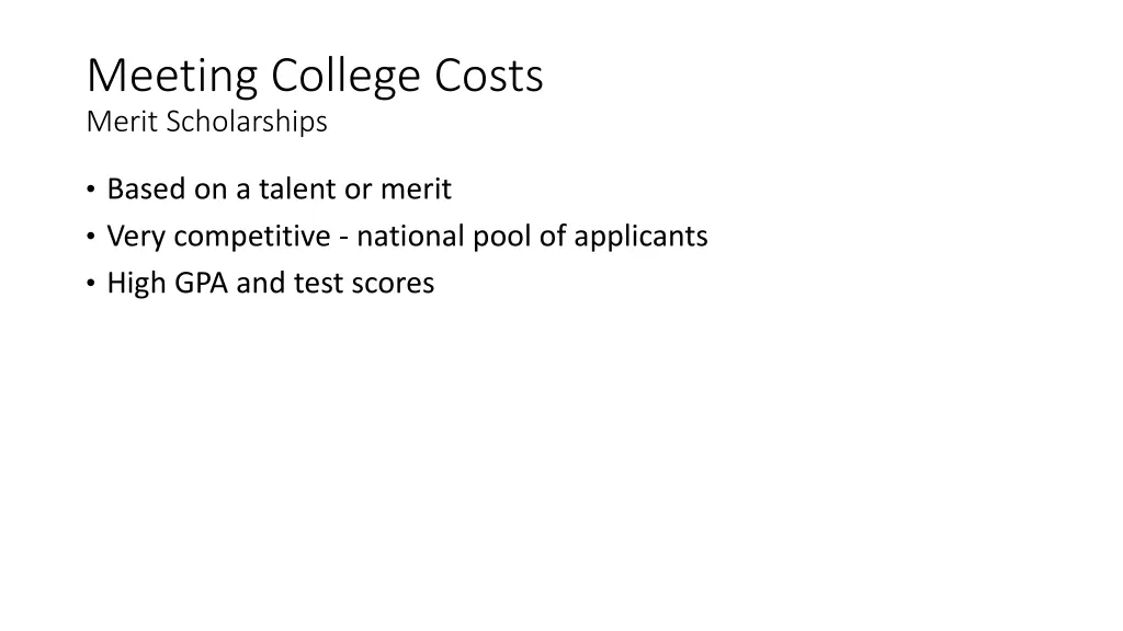 meeting college costs merit scholarships