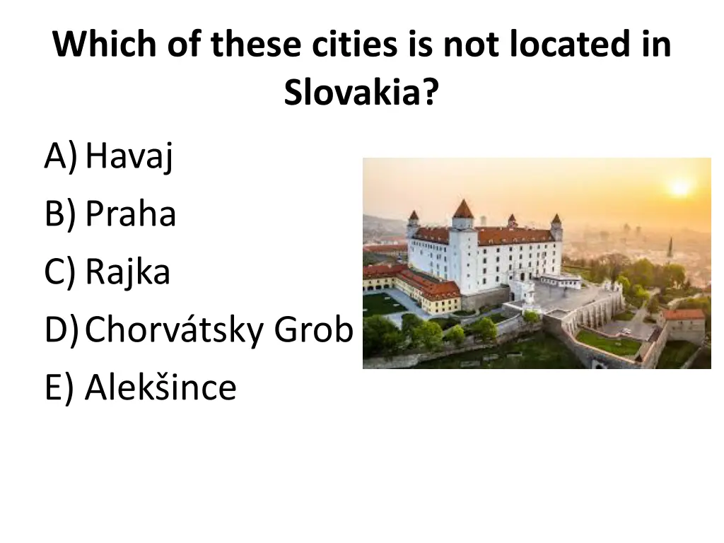 which of these cities is not located in slovakia