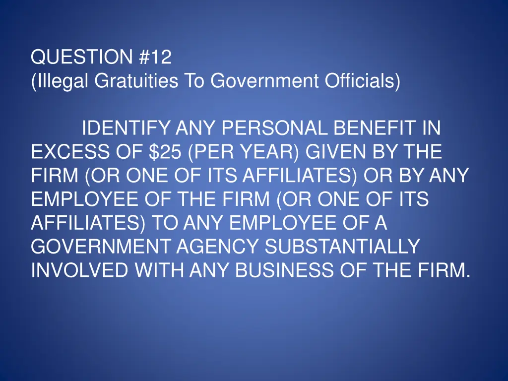 question 12 illegal gratuities to government