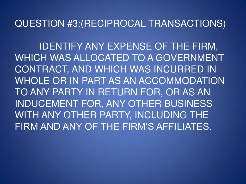 question 3 reciprocal transactions