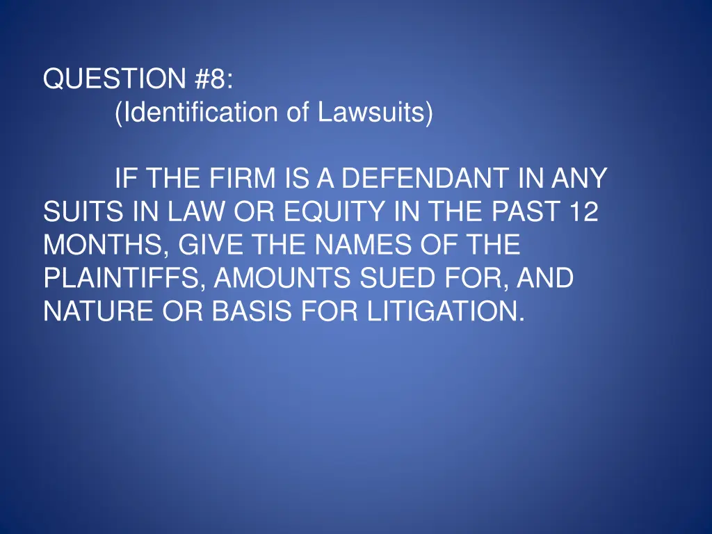 question 8 identification of lawsuits