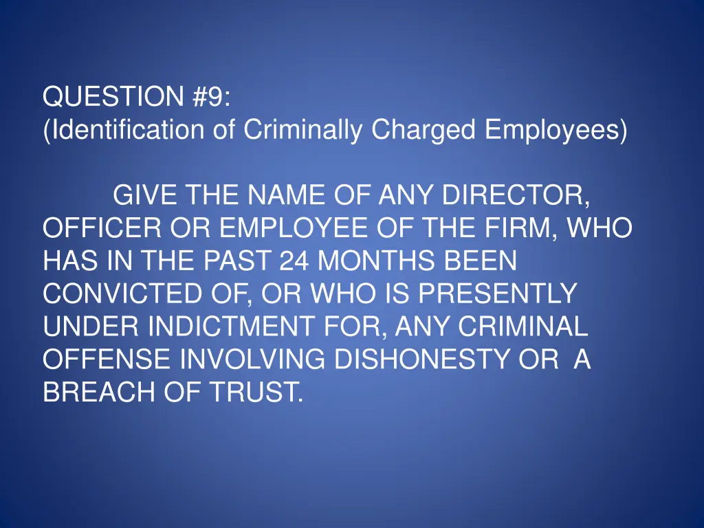 question 9 identification of criminally charged