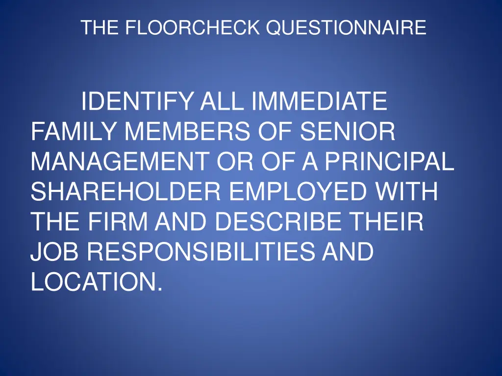 the floorcheck questionnaire