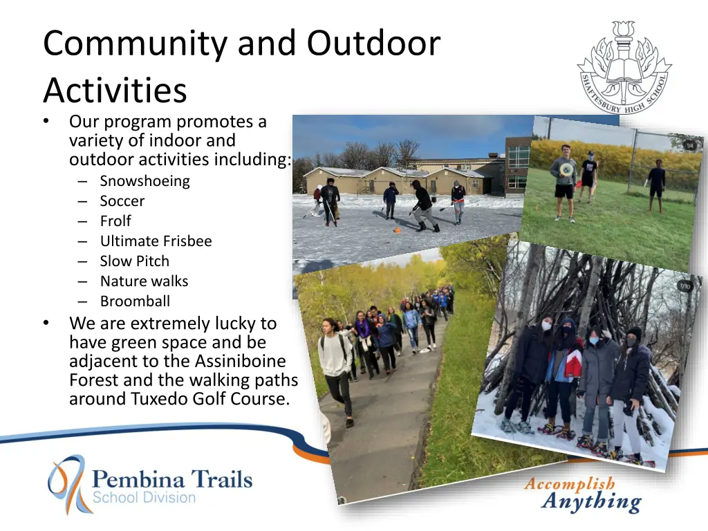 community and outdoor activities our program