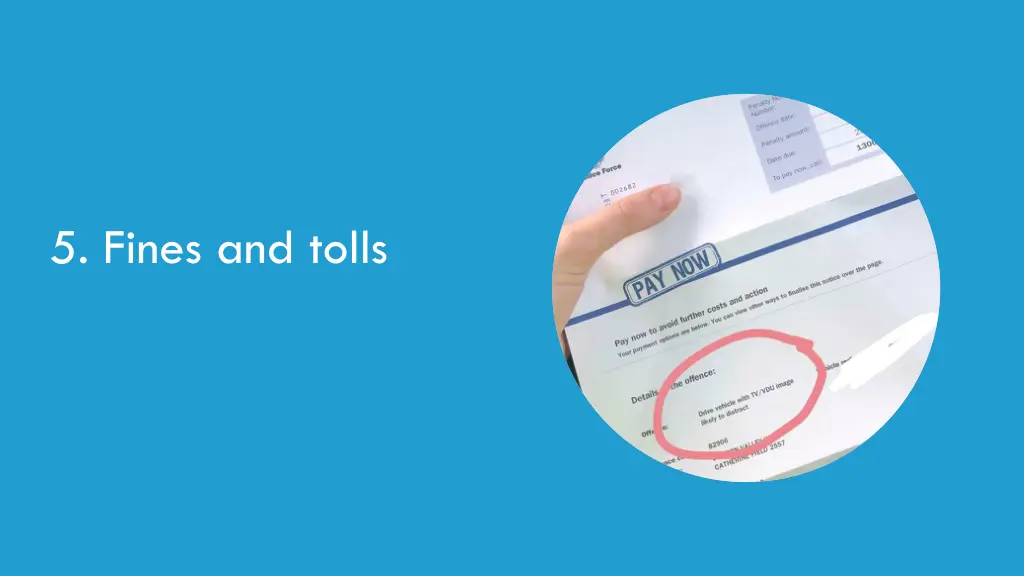 5 fines and tolls