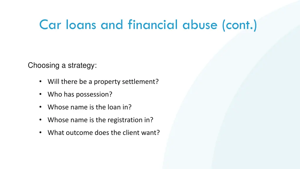 car loans and financial abuse cont