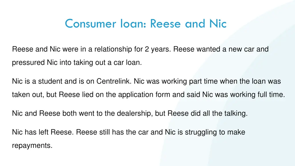 consumer loan reese and nic