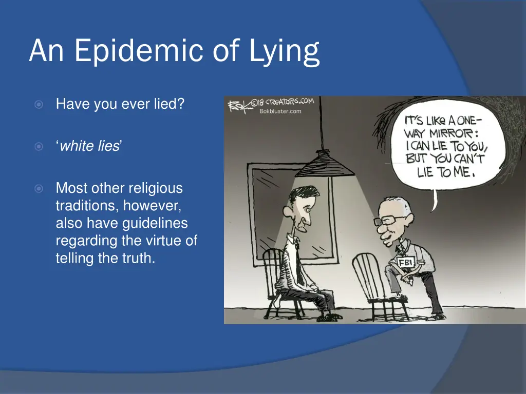 an epidemic of lying