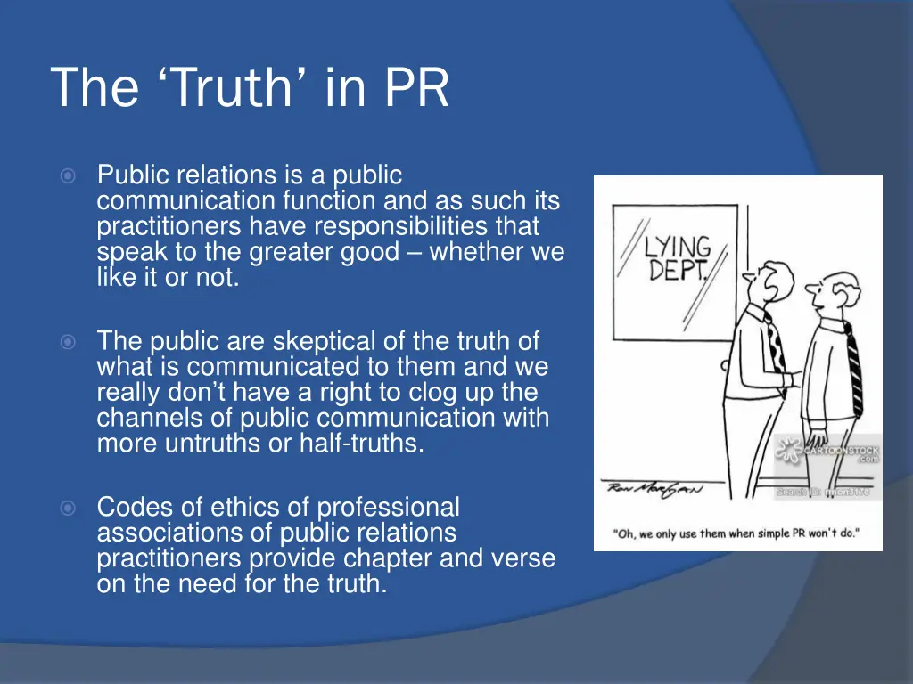 the truth in pr