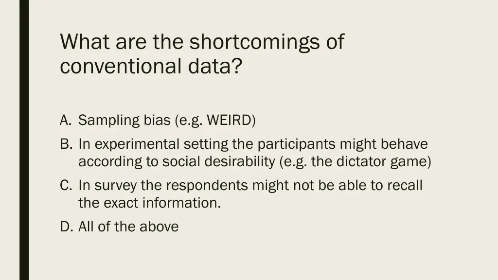 what are the shortcomings of conventional data