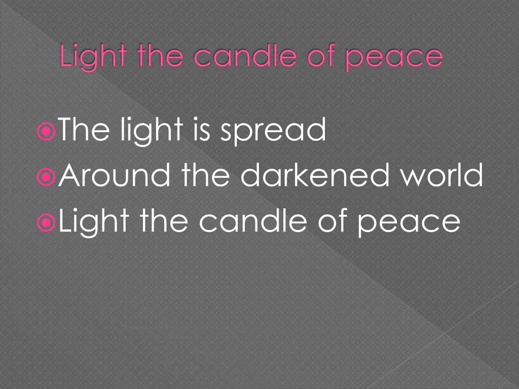 light the candle of peace 4