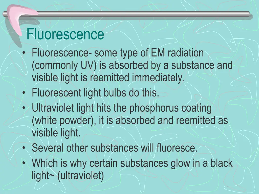 fluorescence fluorescence some type