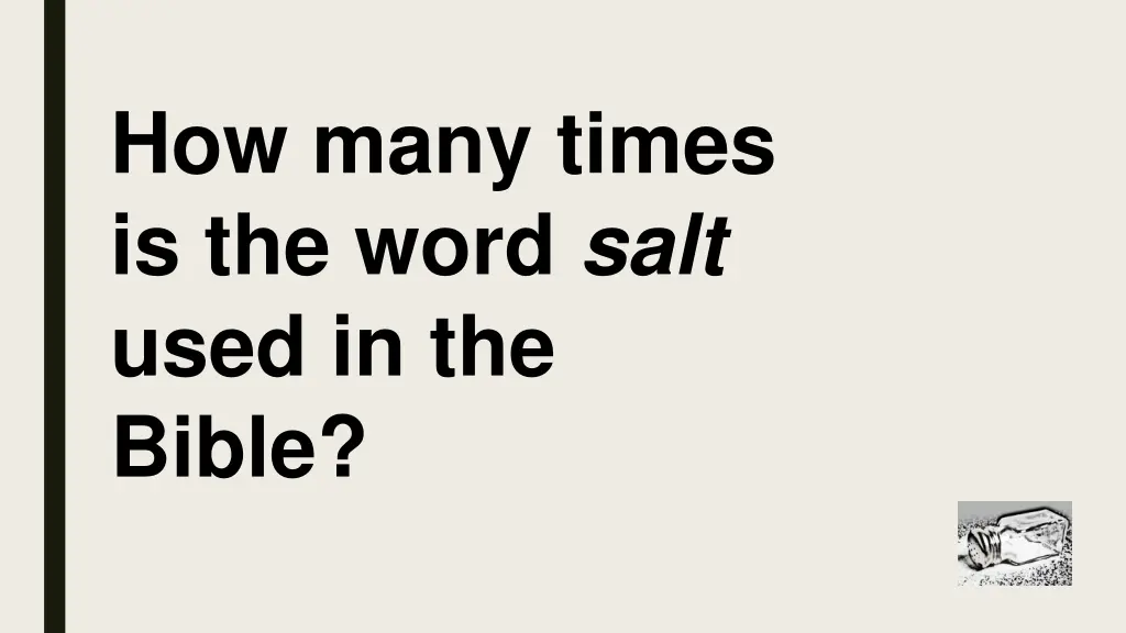 how many times is the word salt used in the bible