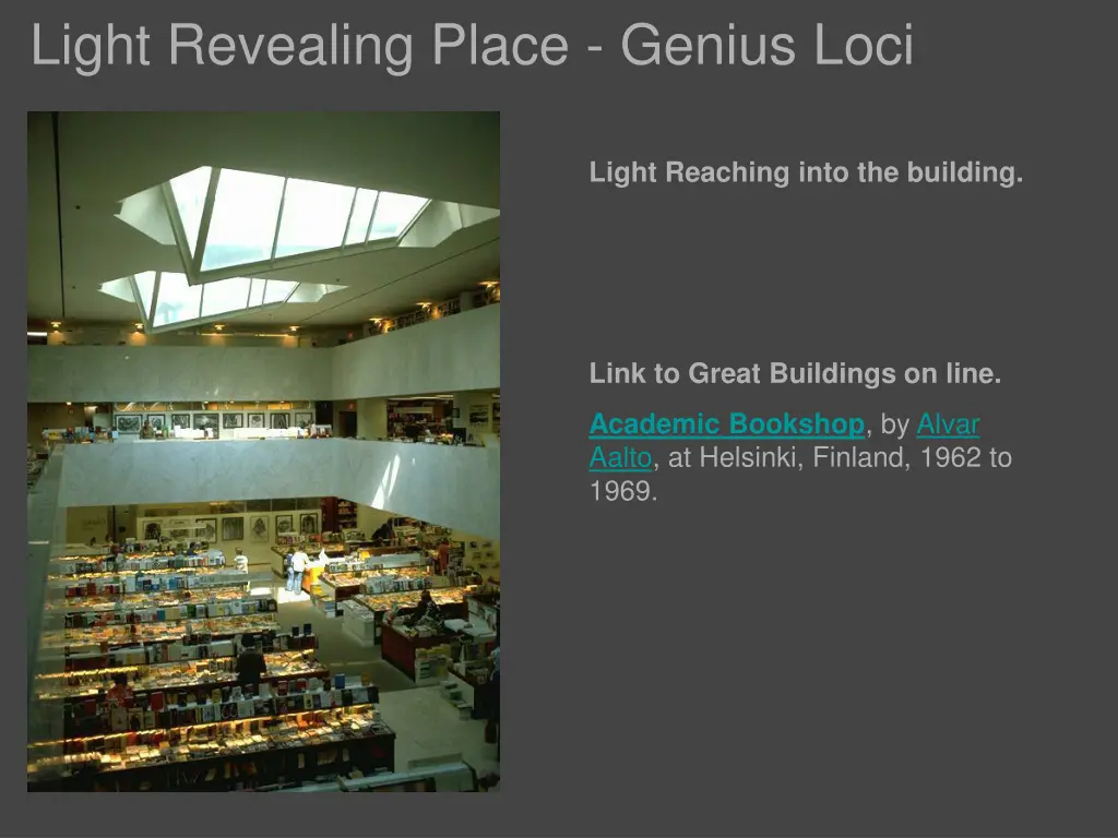 light revealing place genius loci