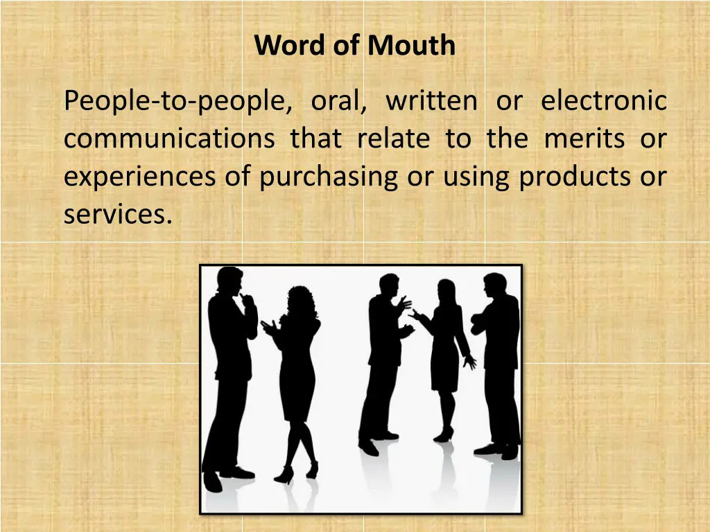 word of mouth