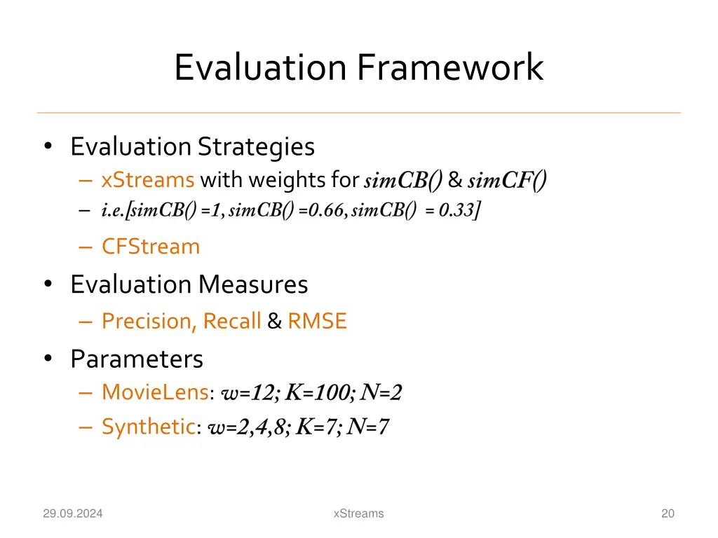 evaluation framework