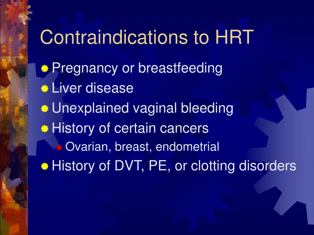 contraindications to hrt