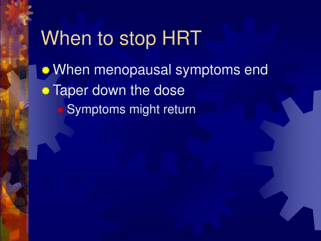 when to stop hrt