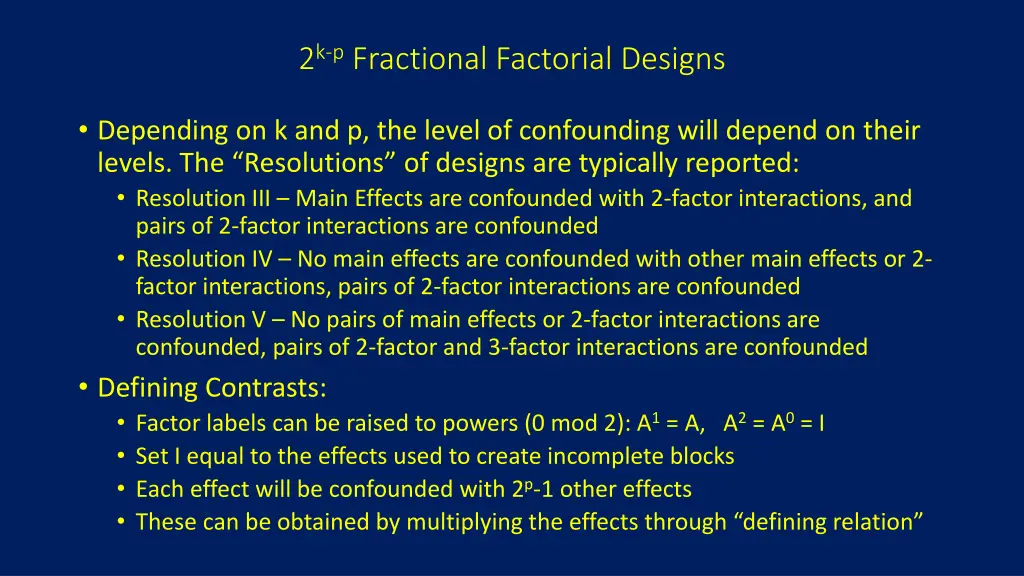 2 k p fractional factorial designs 1