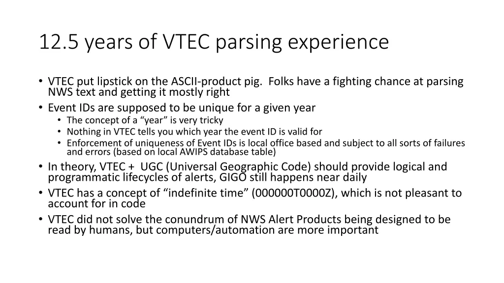 12 5 years of vtec parsing experience