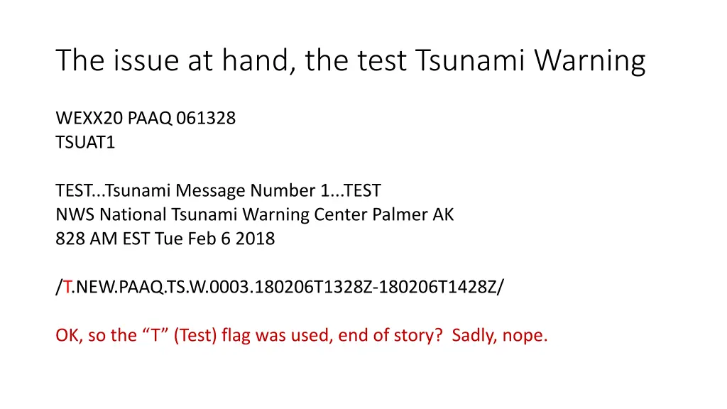 the issue at hand the test tsunami warning