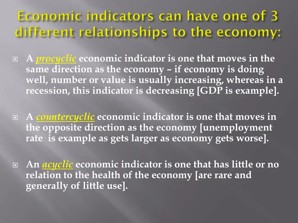 a procyclic economic indicator is one that moves