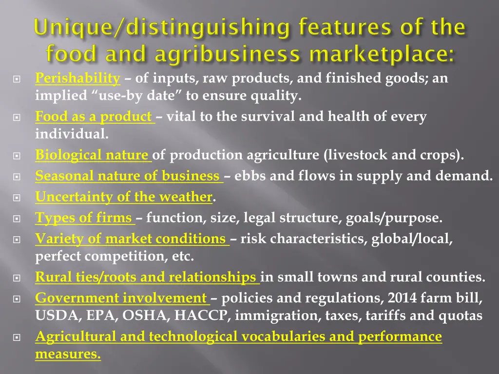 perishability of inputs raw products and finished