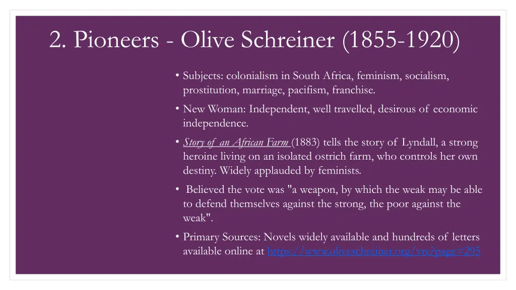 2 pioneers olive schreiner 1855 1920