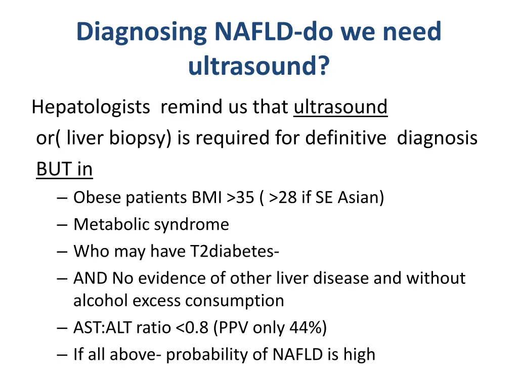 diagnosing nafld do we need ultrasound