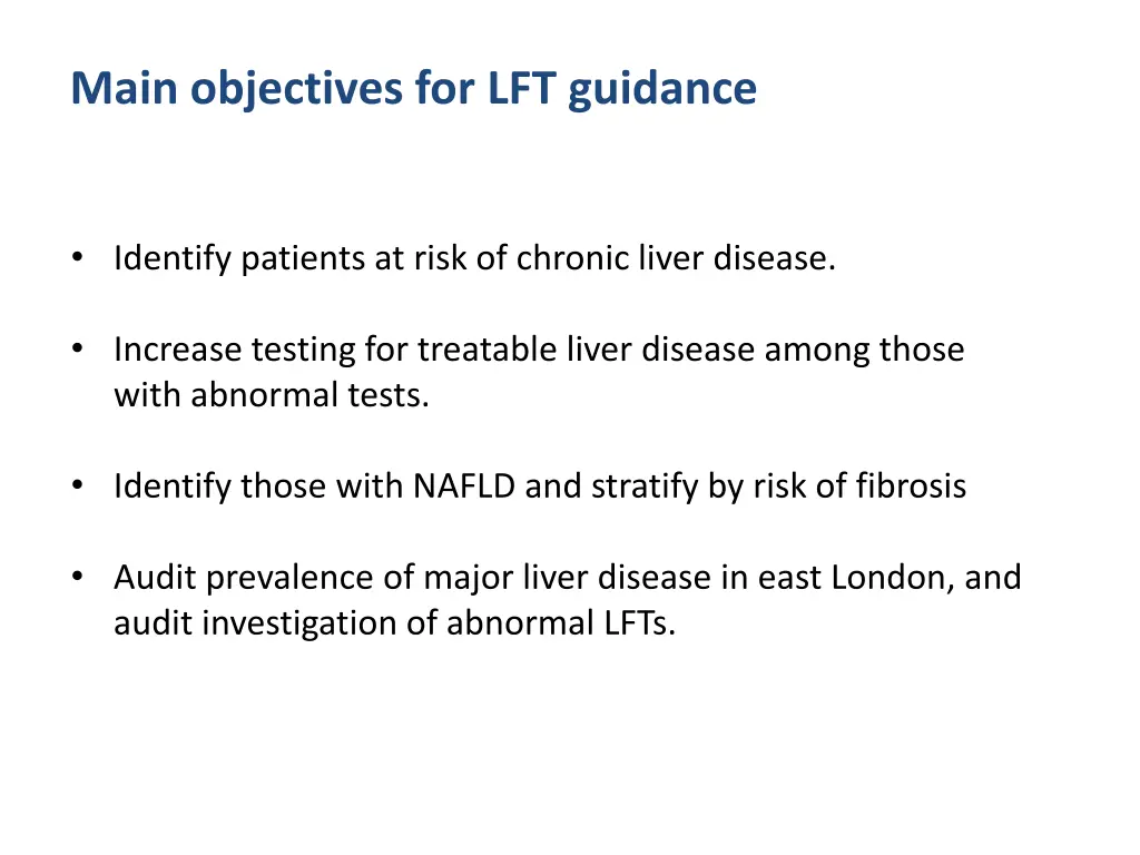 main objectives for lft guidance