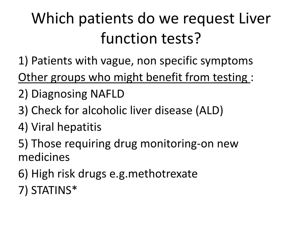 which patients do we request liver function tests