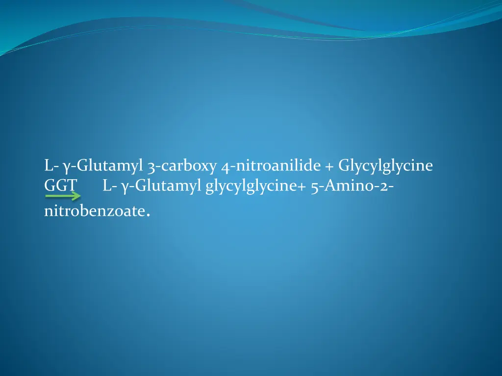 l glutamyl 3 carboxy 4 nitroanilide glycylglycine