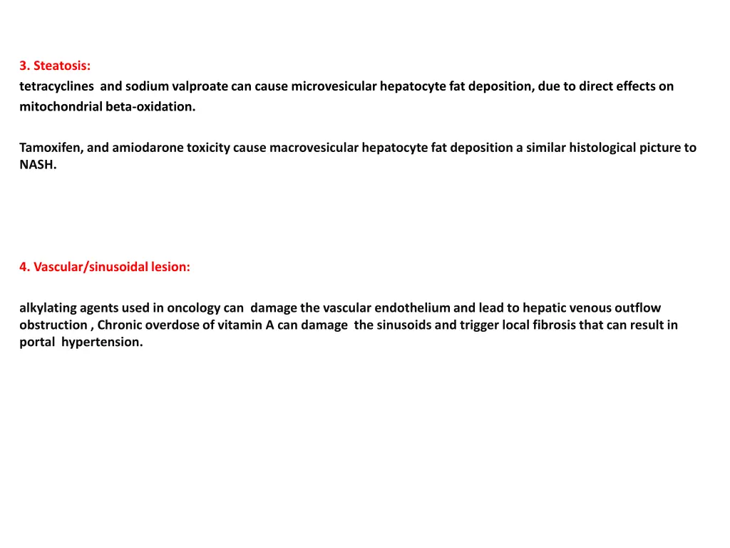 3 steatosis tetracyclines and sodium valproate