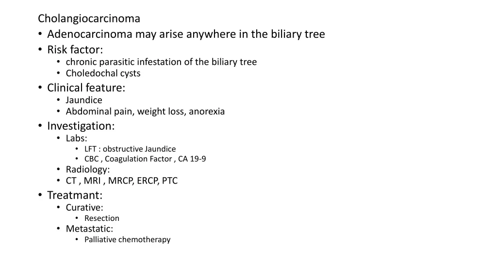 cholangiocarcinoma adenocarcinoma may arise